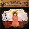 The Robot Ate Me - On Vacation (disc 2) album