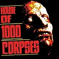 Rob Zombie - House of 1000 Corpses album