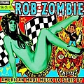 Rob Zombie - American Made Music To Strip By альбом