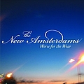 The New Amsterdams - Worse For The Wear album