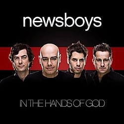 Newsboys - In The Hands Of God альбом