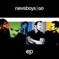 Newsboys - Newsboys | Go EP album