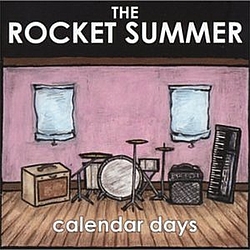 The Rocket Summer - Calendar Days альбом
