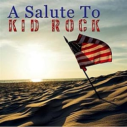The Rock Heroes - A Salute to Kid Rock альбом
