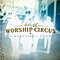 Rock &#039;N&#039; Roll Worship Circus - A Beautiful Glow альбом