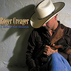 Roger Creager - I Got The Guns album