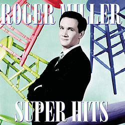 Roger Miller - Super Hits album