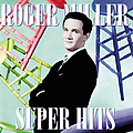 Roger Miller - Super Hits album