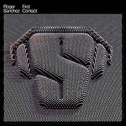 Roger Sanchez - First Contact album