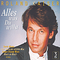 Roland Kaiser - Alles Was Du Willst альбом