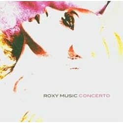 Roxy Music - Concerto (disc 1) album