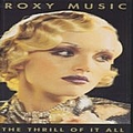 Roxy Music - Thrill Of It All album