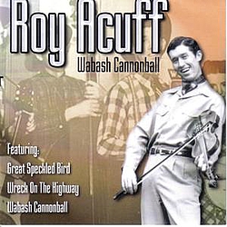 Roy Acuff - Wabash Cannonball альбом