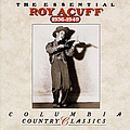 Roy Acuff - The Essential Roy Acuff: 1936-1949 альбом