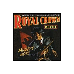 Royal Crown Revue - Mugzy&#039;s Move альбом