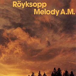 Royksopp - Melody A.M. album