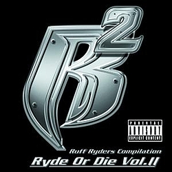 Ruff Ryders - Ryde Or Die Vol.II альбом