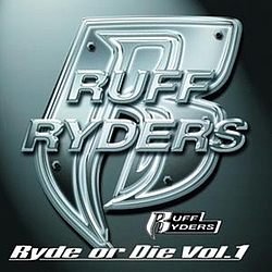 Ruff Ryders - Ryde Or Die, Vol.1 album