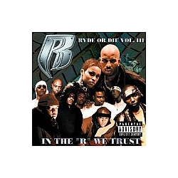 Ruff Ryders - Ryde or Die, Vol. 3: In the &quot;R&quot; We Trust альбом