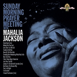 Mahalia Jackson - Sunday Morning Prayer Meeting With Mahalia Jackson album