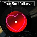 Rufus - True Soulful Love album