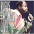 Rufus Thomas - Rufus Thomas Live! альбом