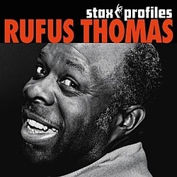 Rufus Thomas - Stax Profiles album
