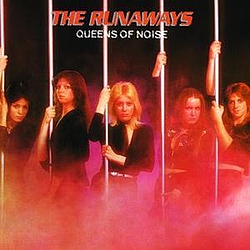 The Runaways - Queens Of Noise album