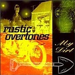 Rustic Overtones - My Dirt album