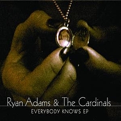 Ryan Adams - Everybody Knows EP album
