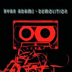 Ryan Adams - Demolition альбом
