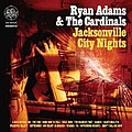 Ryan Adams - Jacksonville City Nights альбом