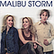 Malibu Storm - Malibu Storm альбом