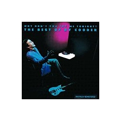 Ry Cooder - Why Don&#039;t You Try Me Tonight: The Best of Ry Cooder album