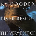 Ry Cooder - River Rescue: The Very Best of Ry Cooder album
