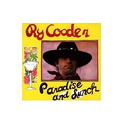 Ry Cooder - Paradise and Lunch album