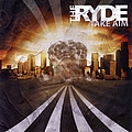 The Ryde - Take Aim альбом