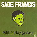Sage Francis - Still Sickly Business album