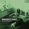 Mando Diao - Never Seen The Light Of Day album