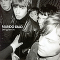 Mando Diao - Bring &#039;Em In album