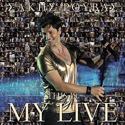 Sakis Rouvas - This Is My Live альбом