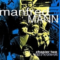Manfred Mann - Chapter Two: The Best Of The Fontana Years альбом