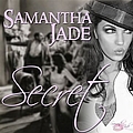 Samantha Jade - Secret - Single альбом