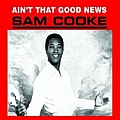 Sam Cooke - Ain&#039;t That Good News album