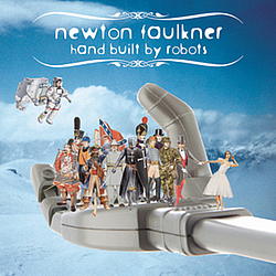Newton Faulkner - Hand Built By Robots album