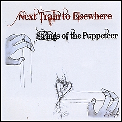 Next Train To Elsewhere - Strings of the Puppeteer альбом