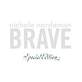 Nichole Nordeman - Brave (SE) album