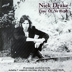 Nick Drake - Time of No Reply album