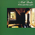 Nick Drake - Five Leaves Left album