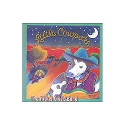 Nickel Creek - Little Cowpoke album